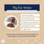 Hollings Pig Ear Strip Pre Pack 150g